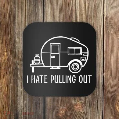 I Hate Pulling Out Boating Boat Captain Coaster