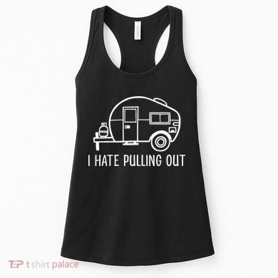 I Hate Pulling Out Boating Boat Captain Women's Tank Top