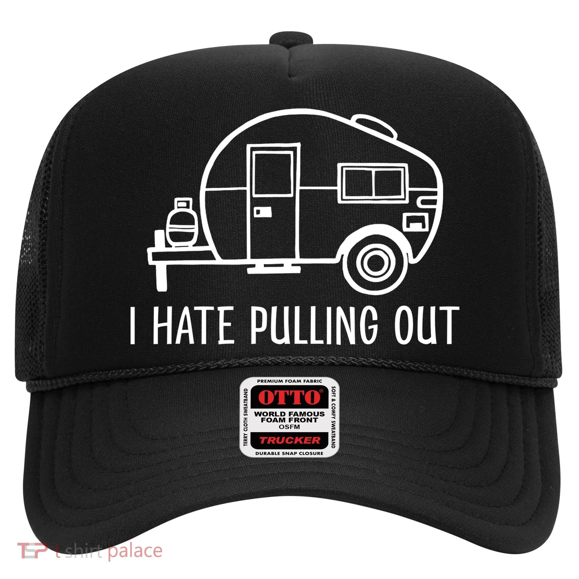 I Hate Pulling Out Boating Boat Captain Hat