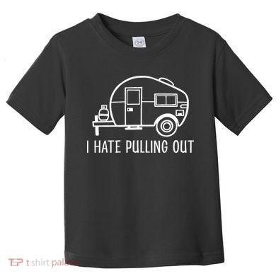I Hate Pulling Out Boating Boat Captain Toddler T-Shirt