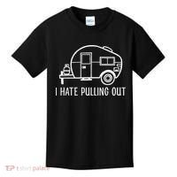 I Hate Pulling Out Boating Boat Captain Kids T-Shirt thumb 0