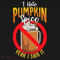 I Hate Pumpkin Spice Anti Pumpkin Spice Latte Coffee Funny Ornament thumb 1