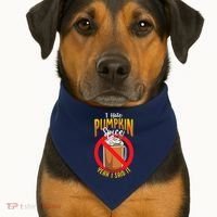 I Hate Pumpkin Spice Anti Pumpkin Spice Latte Coffee Funny USA-Made Doggie Bandana thumb 1