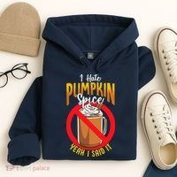 I Hate Pumpkin Spice Anti Pumpkin Spice Latte Coffee Funny Hoodie thumb 4