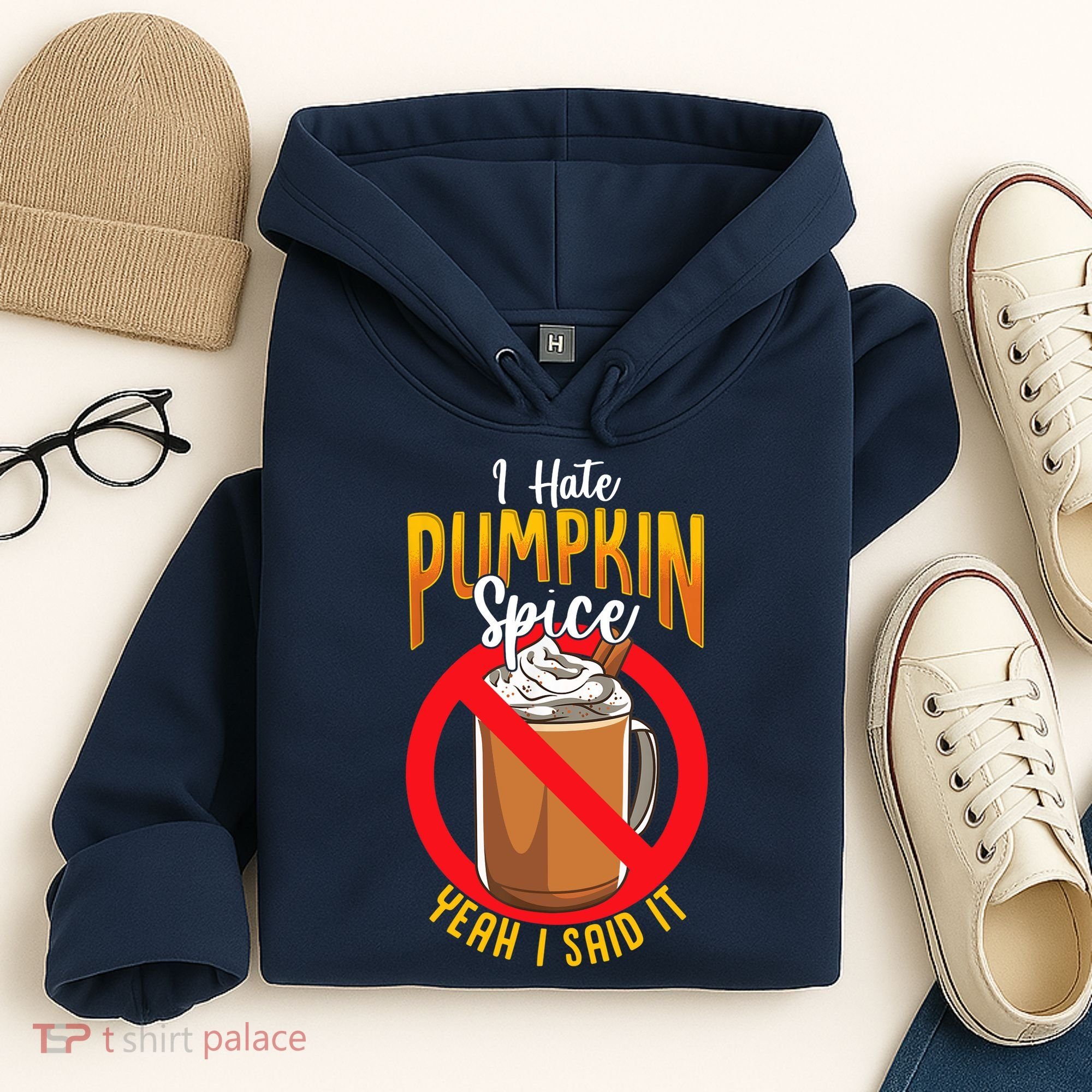 I Hate Pumpkin Spice Anti Pumpkin Spice Latte Coffee Funny Hoodie