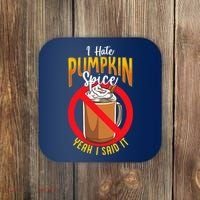 I Hate Pumpkin Spice Anti Pumpkin Spice Latte Coffee Funny Coaster thumb 0