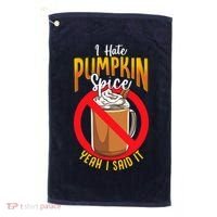I Hate Pumpkin Spice Anti Pumpkin Spice Latte Coffee Funny Golf Towel thumb 0