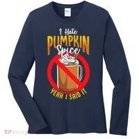 I Hate Pumpkin Spice Anti Pumpkin Spice Latte Coffee Funny Women's Long Sleeve Shirt thumb 0