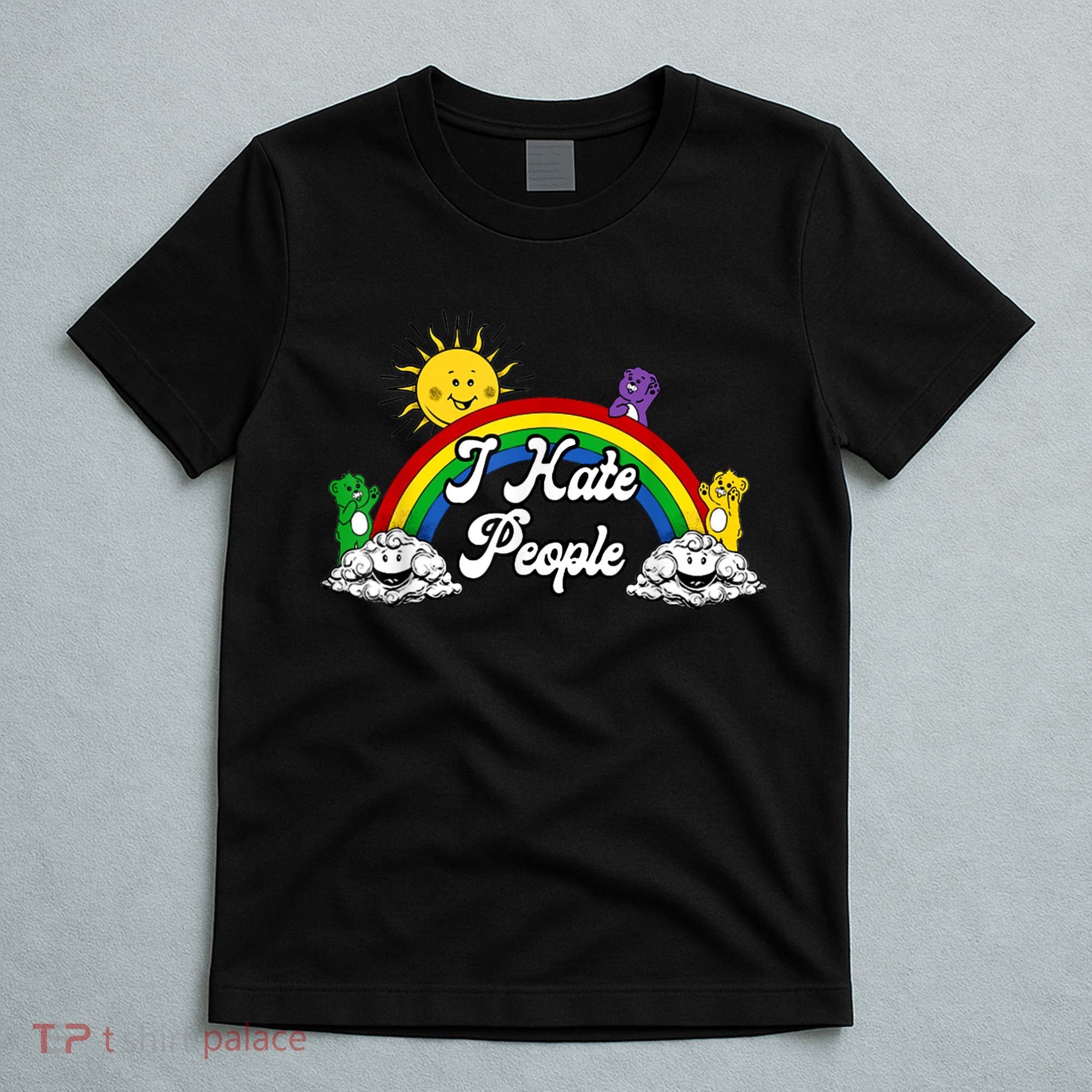 I Hate People Rainbow Printed T-Shirt