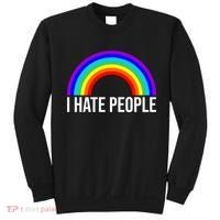 I Hate People Rainbow Funny Humor Anti Social Sweatshirt thumb 0