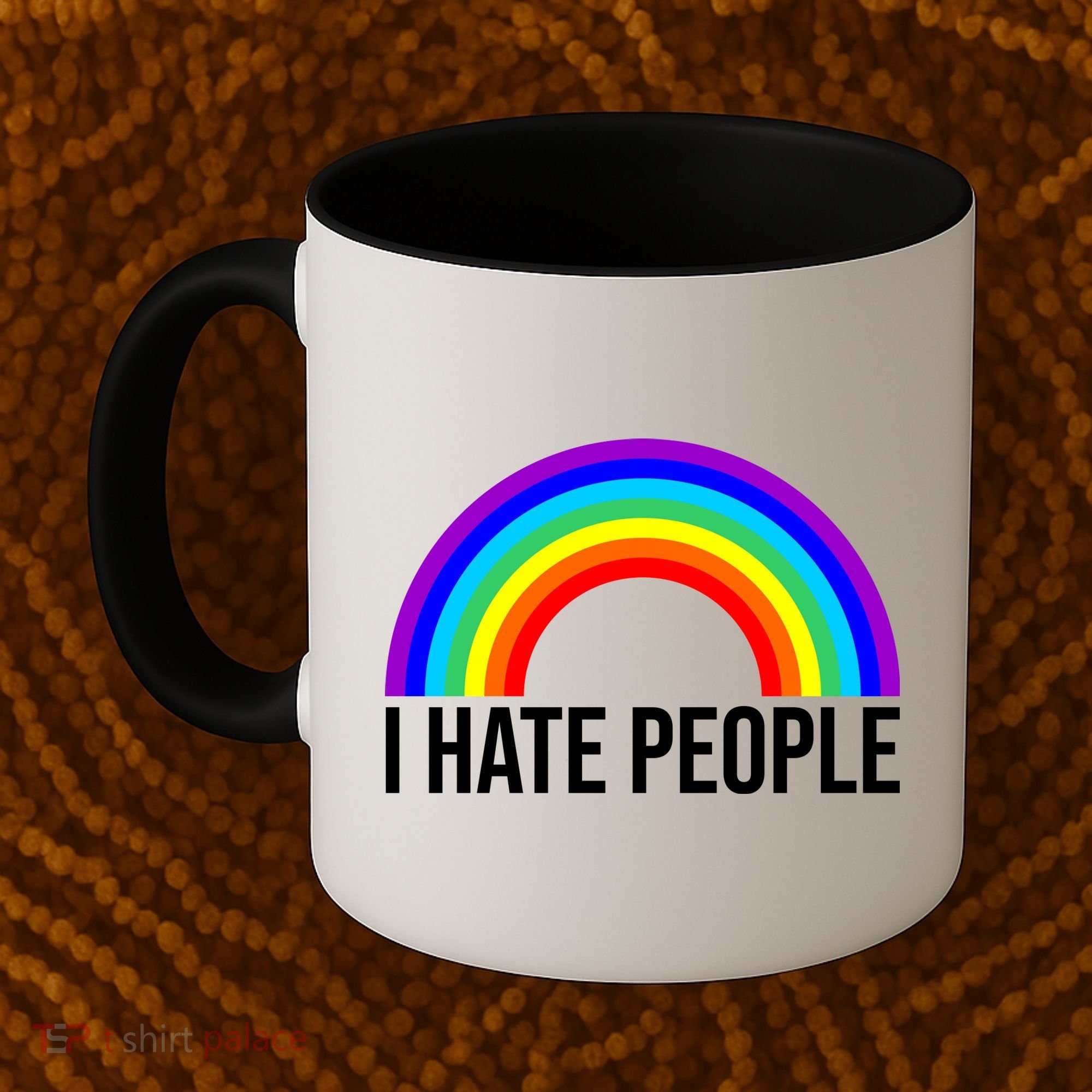 I Hate People Rainbow Funny Humor Anti Social Coffee Mug
