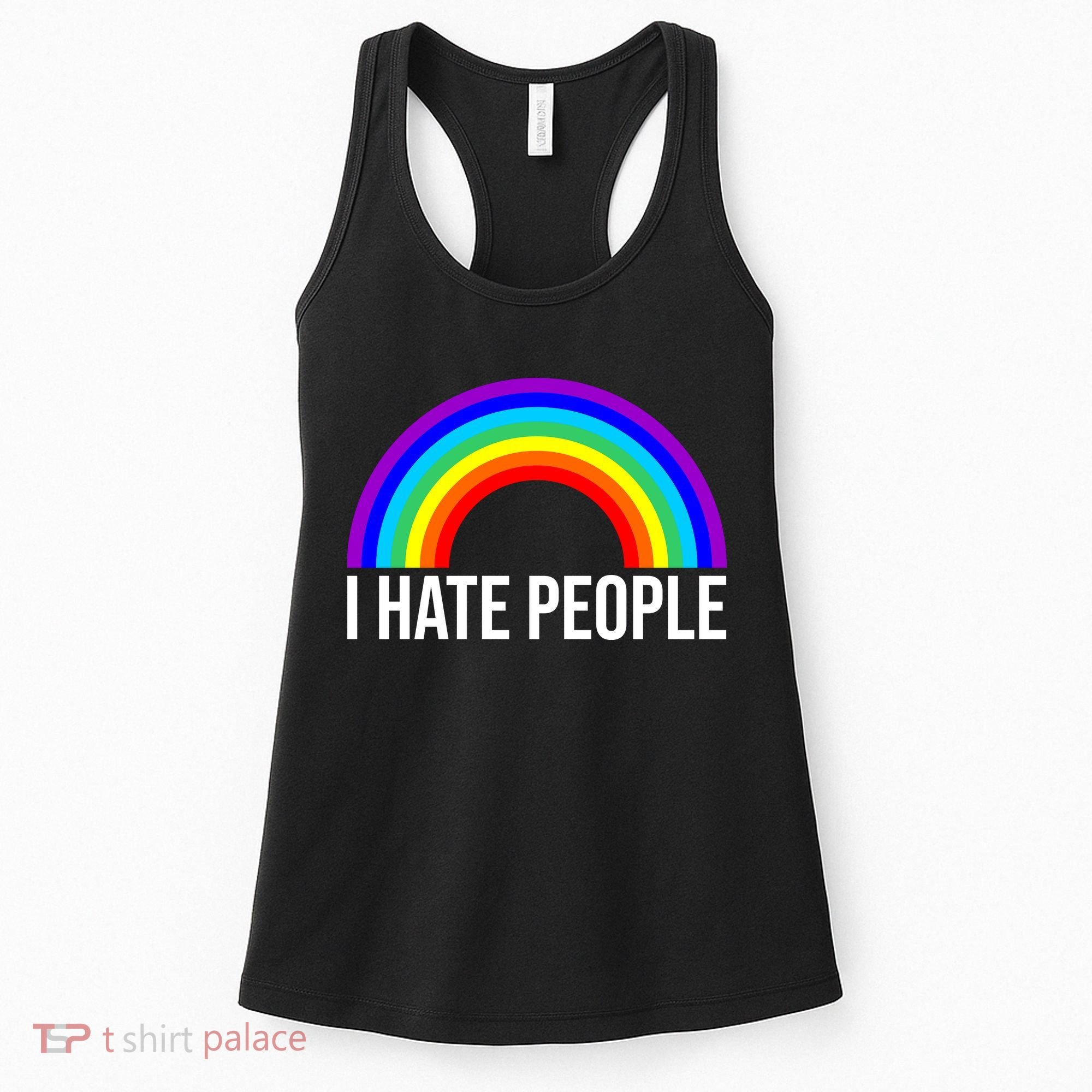 I Hate People Rainbow Funny Humor Anti Social Women's Tank Top