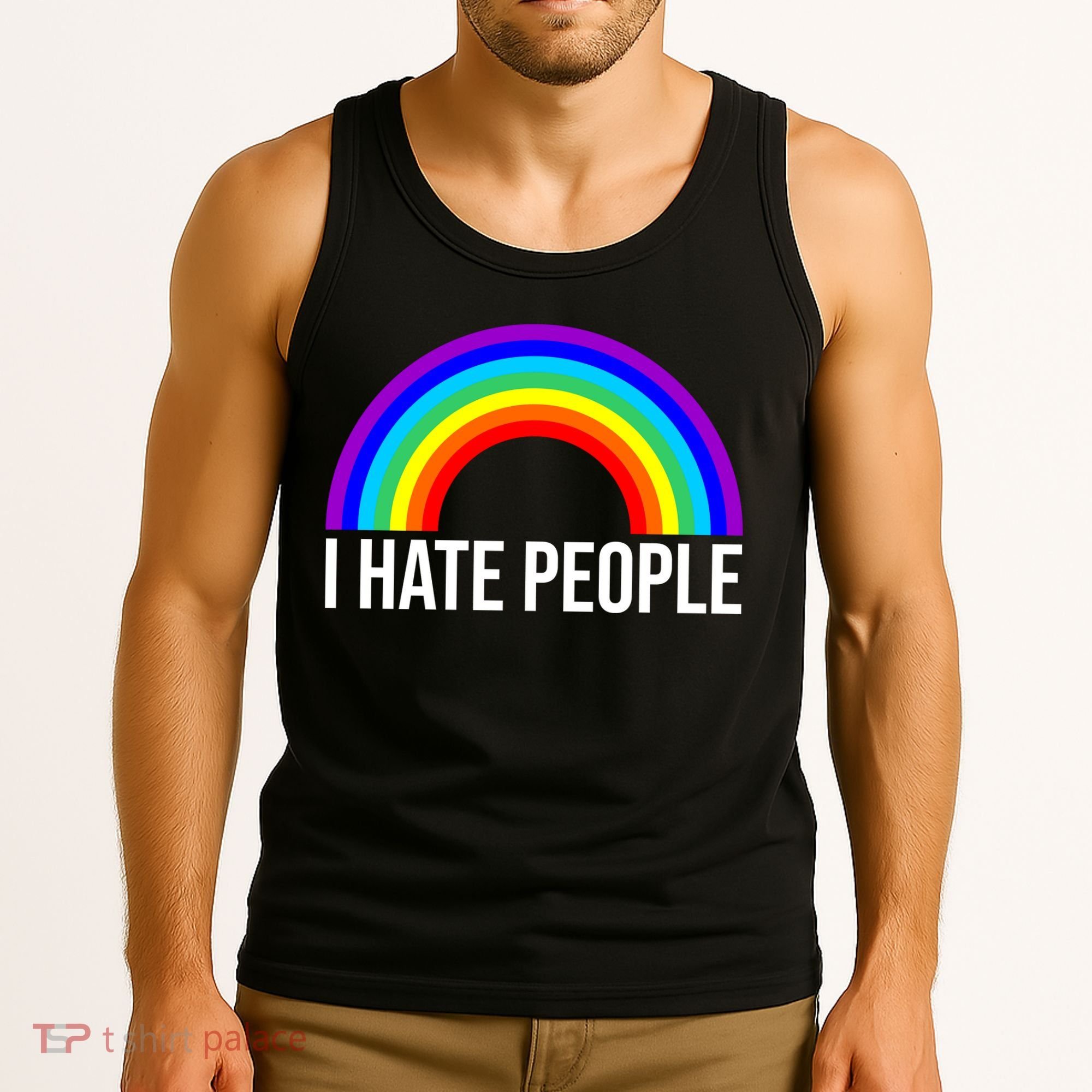 I Hate People Rainbow Funny Humor Anti Social Tank Top