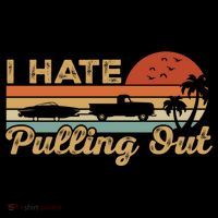I Hate Pulling Out Funny Boating Trailer Boat Captain Retro  Ornament thumb 1