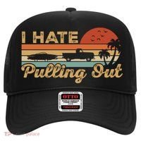I Hate Pulling Out Funny Boating Trailer Boat Captain Retro  Hat thumb 0