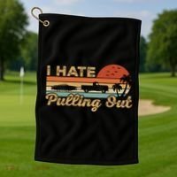 I Hate Pulling Out Funny Boating Trailer Boat Captain Retro  Golf Towel thumb 1