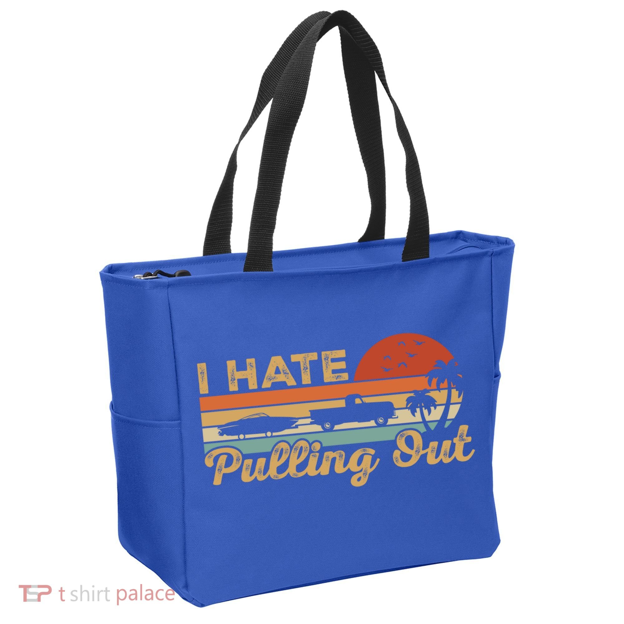 I Hate Pulling Out Funny Boating Trailer Boat Captain Retro  Tote Bag
