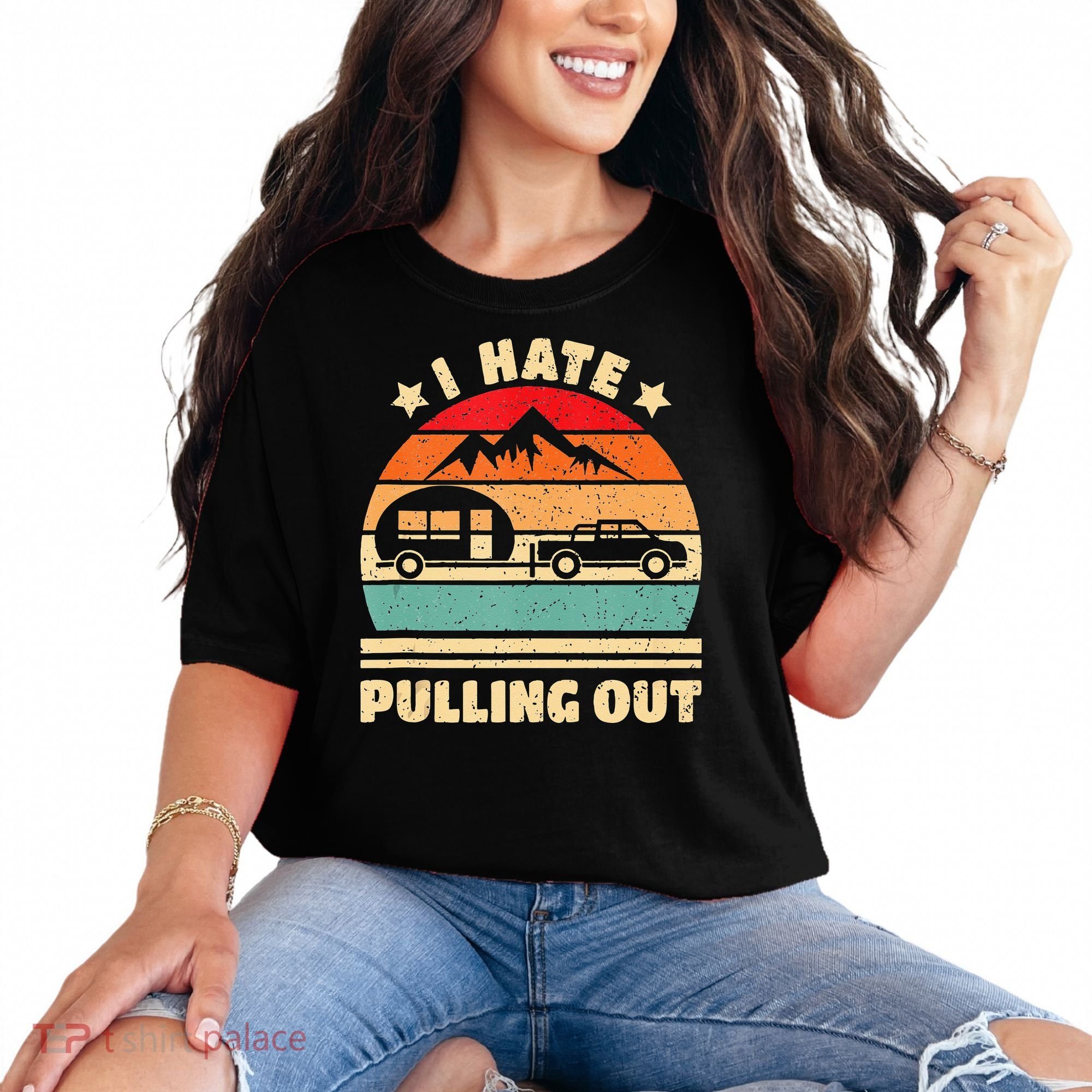 I Hate Pulling Out Funny Camping Trailer Retro Comfort Colors T-Shirt