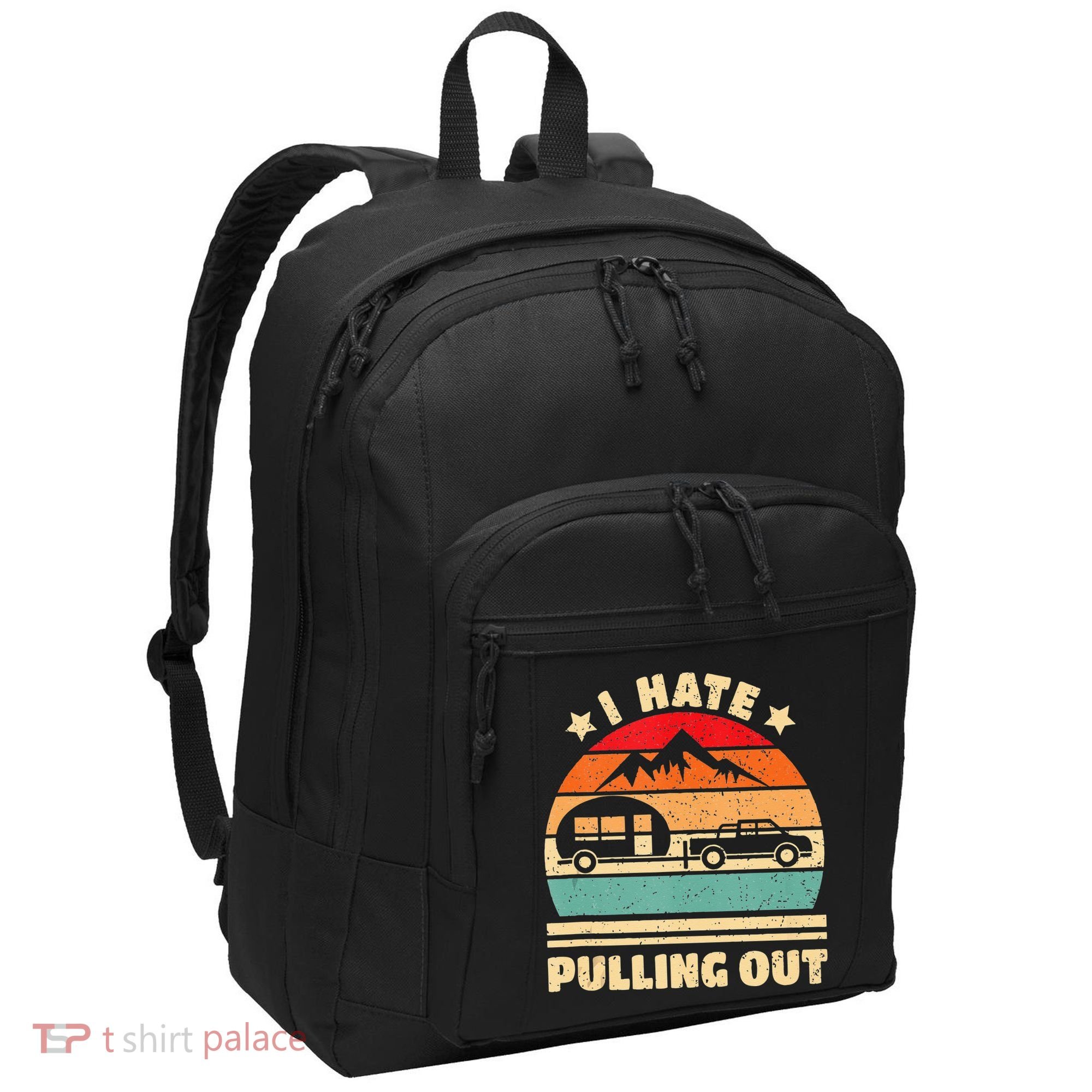 I Hate Pulling Out Funny Camping Trailer Retro Port Authority Basic Backpack