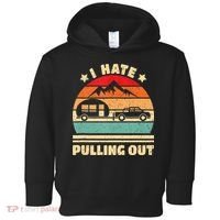 I Hate Pulling Out Funny Camping Trailer Retro Toddler Hoodie thumb 0