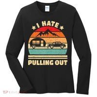 I Hate Pulling Out Funny Camping Trailer Retro Women's Long Sleeve Shirt thumb 0