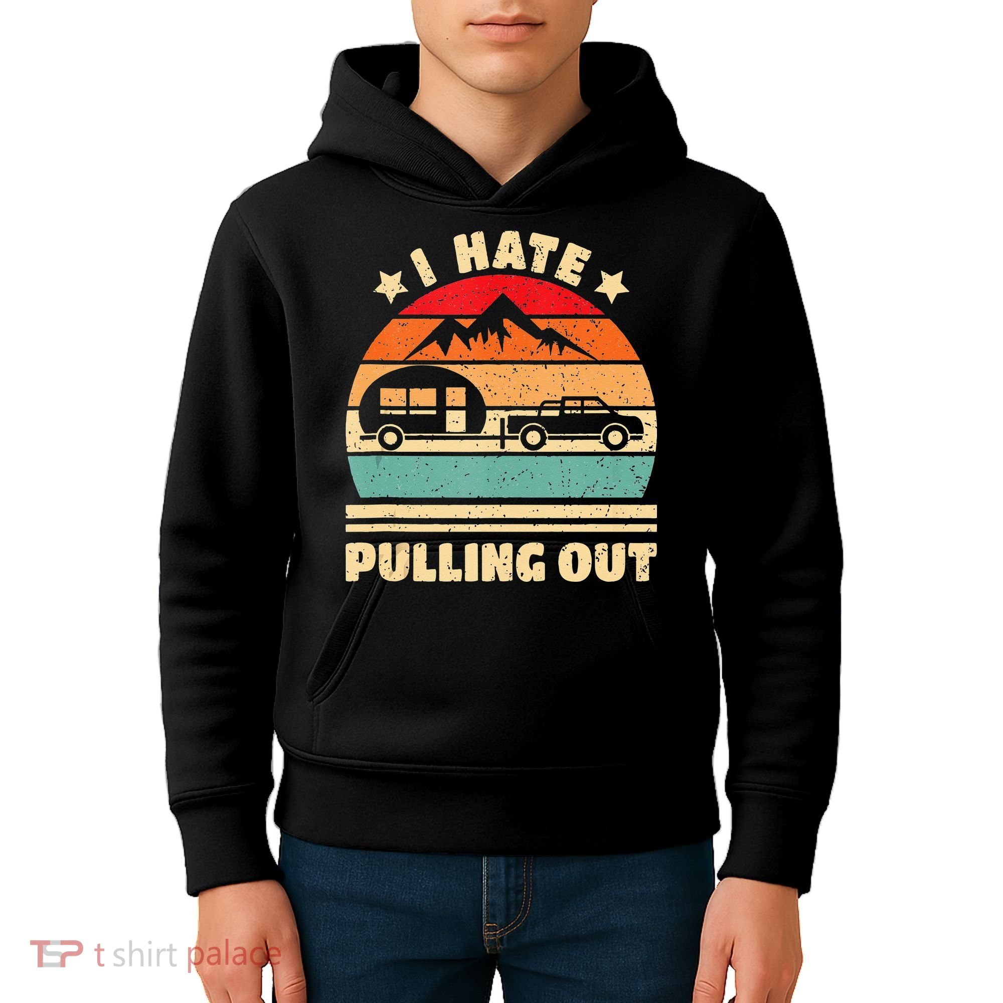 I Hate Pulling Out Funny Camping Trailer Retro Kids Hoodie