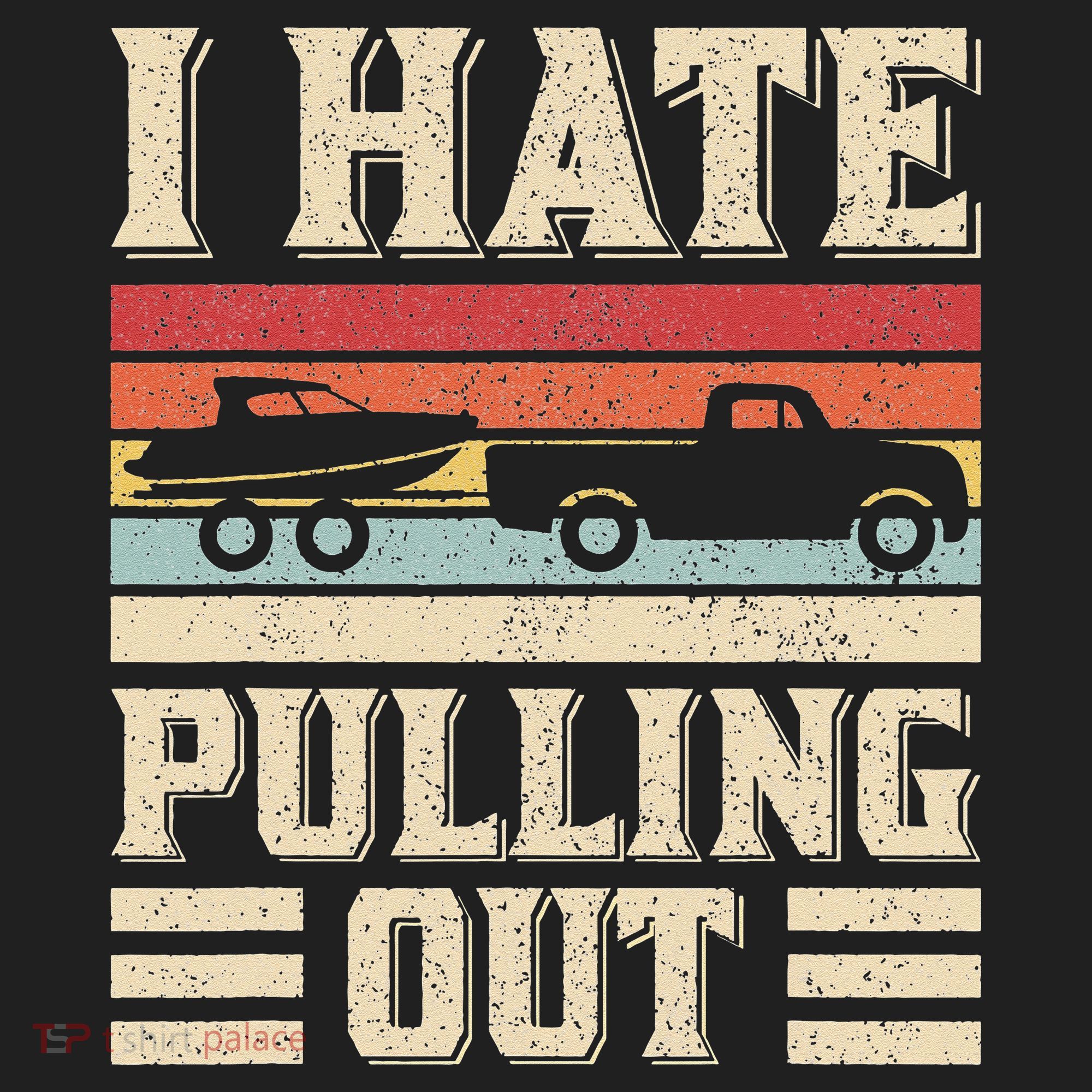 I Hate Pulling Out Funny Boat Captain Retro Boating Women's Sweatshirt