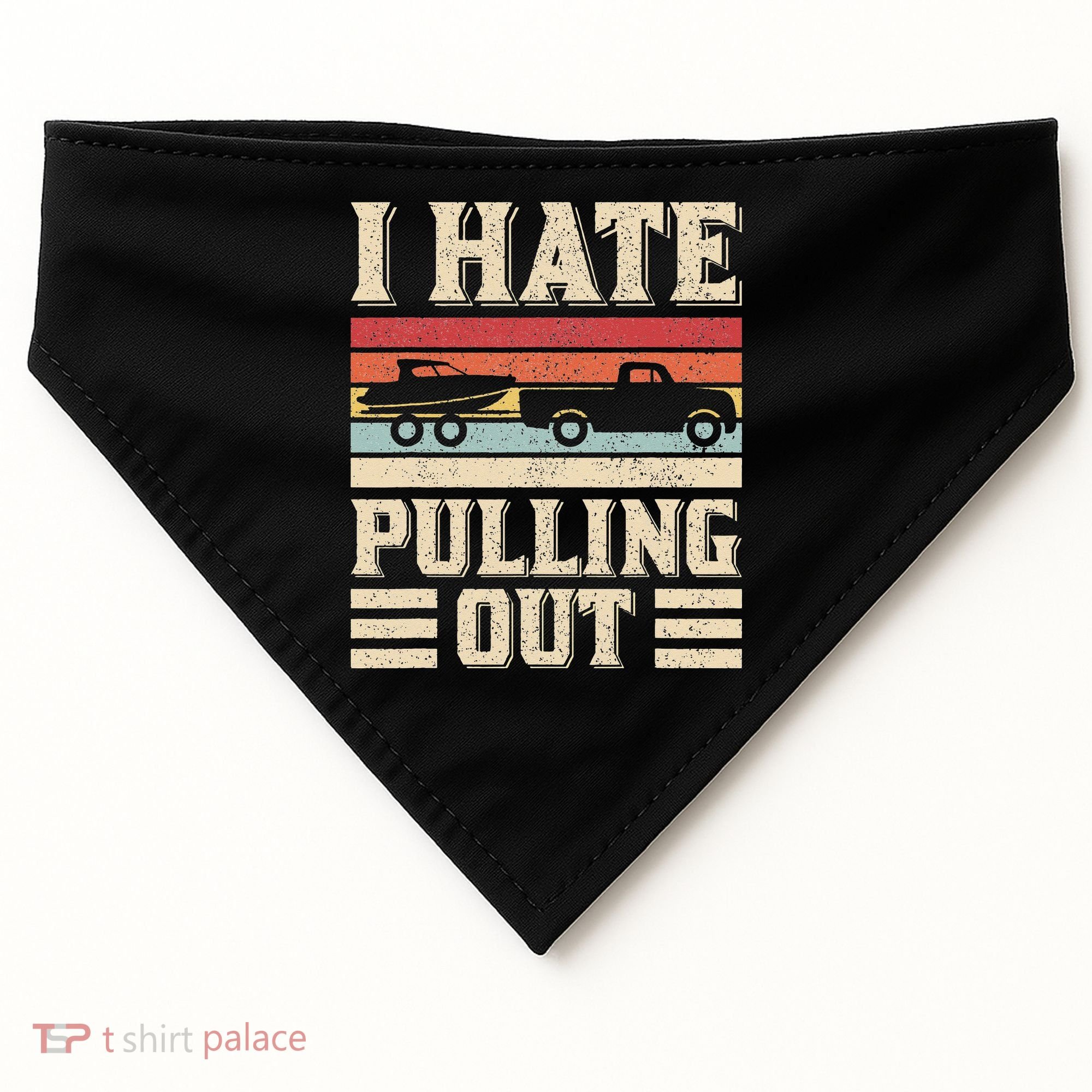 I Hate Pulling Out Funny Boat Captain Retro Boating USA-Made Doggie Bandana