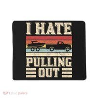 I Hate Pulling Out Funny Boat Captain Retro Boating Mousepad thumb 0