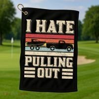 I Hate Pulling Out Funny Boat Captain Retro Boating Golf Towel thumb 1
