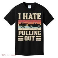 I Hate Pulling Out Funny Boat Captain Retro Boating Kids T-Shirt thumb 0