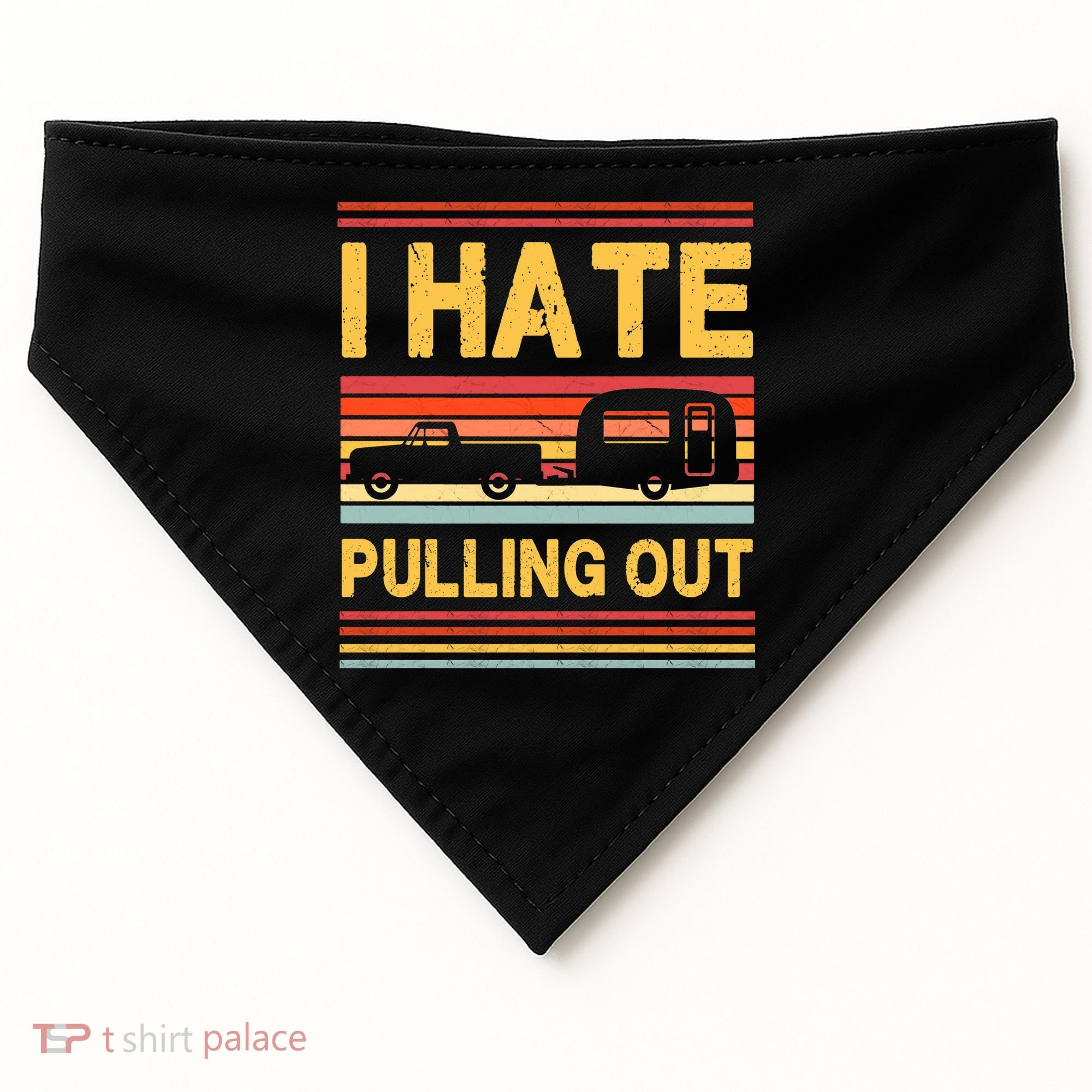 I Hate Pulling Out Caravan USA-Made Doggie Bandana