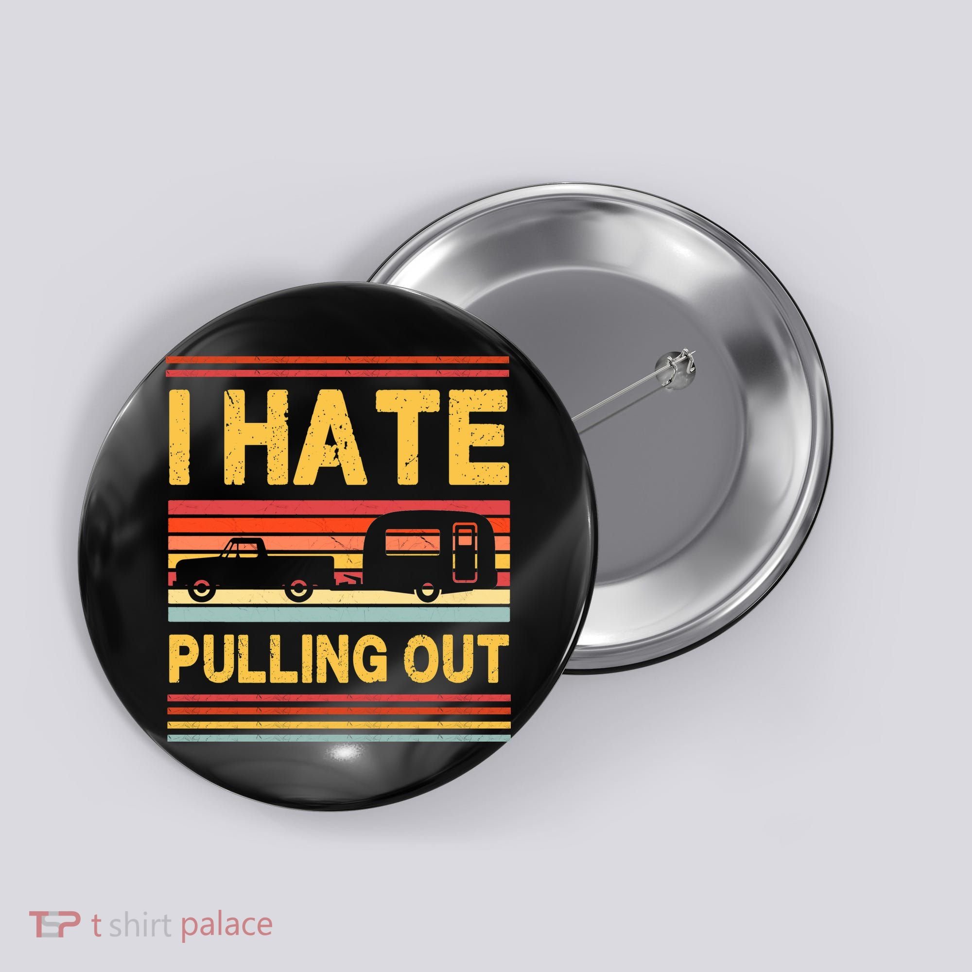 I Hate Pulling Out Caravan Button