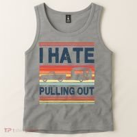 I Hate Pulling Out Caravan Tank Top thumb 2