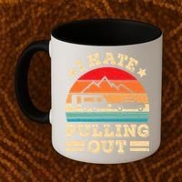 I Hate Pulling Out Funny Camping Trailer Retro Travel TShirt Coffee Mug thumb 2