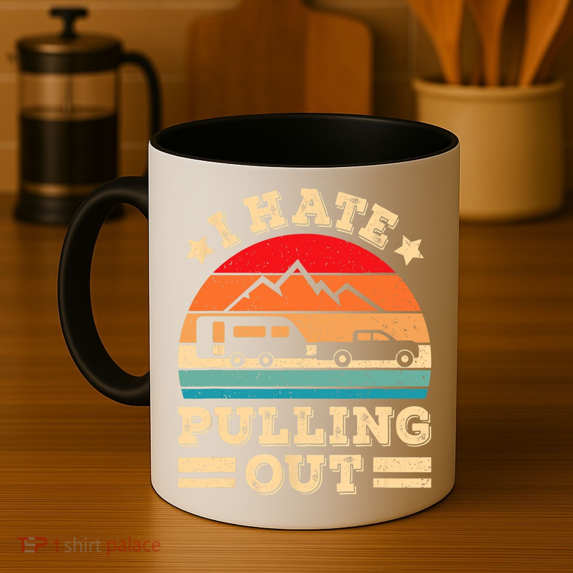 I Hate Pulling Out Funny Camping Trailer Retro Travel TShirt Coffee Mug