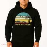 I Hate Pulling Out Retro Boating Boat Captain Hoodie thumb 2