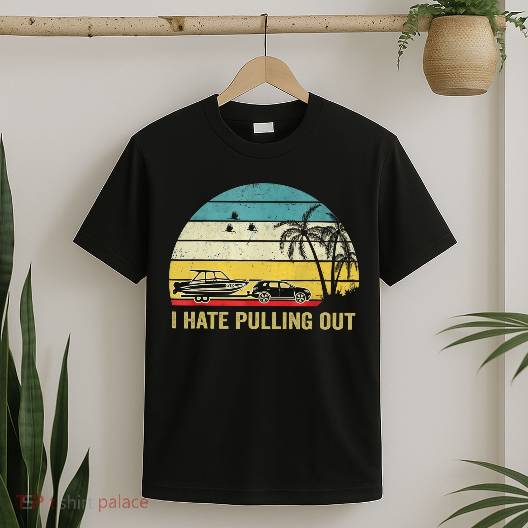 I Hate Pulling Out Retro Boating Boat Captain T-Shirt