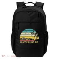 I Hate Pulling Out Retro Boating Boat Captain Backpack thumb 0