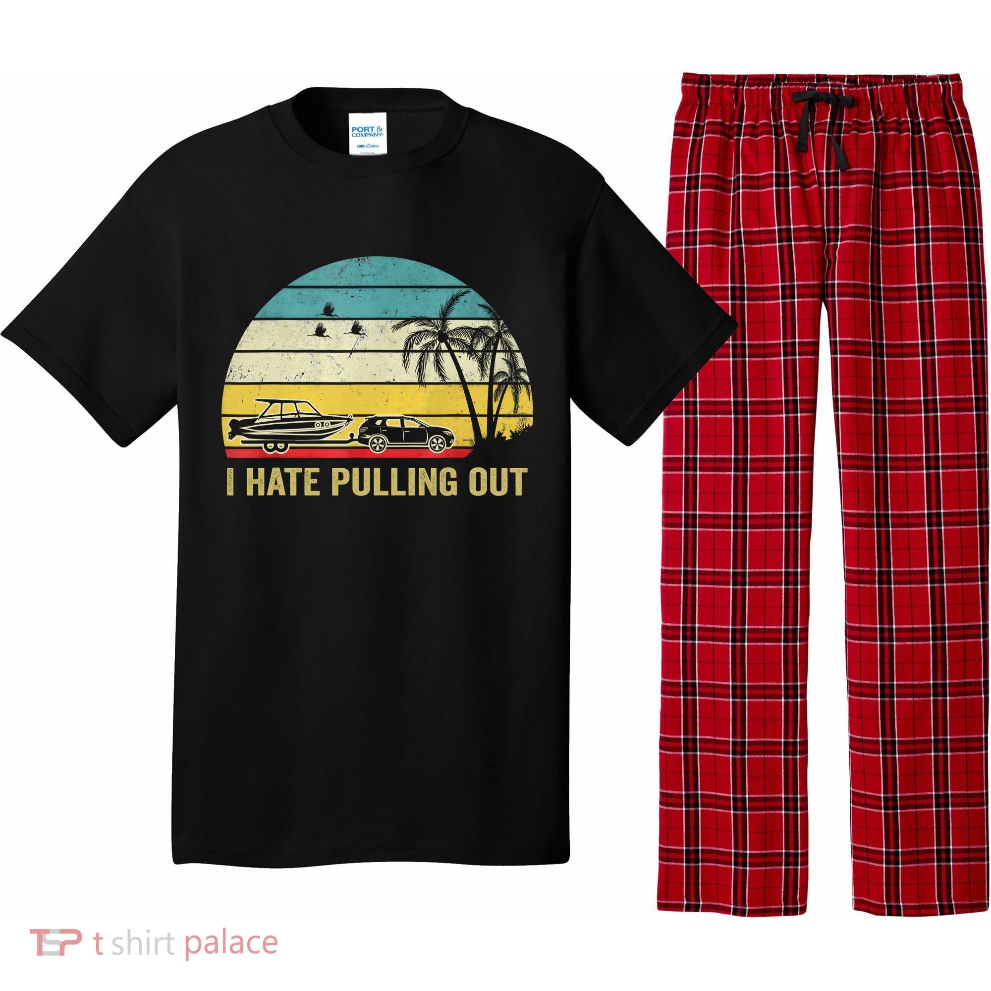 I Hate Pulling Out Retro Boating Boat Captain Pajama Set