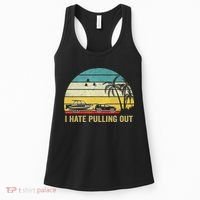 I Hate Pulling Out Retro Boating Boat Captain Women's Tank Top thumb 0