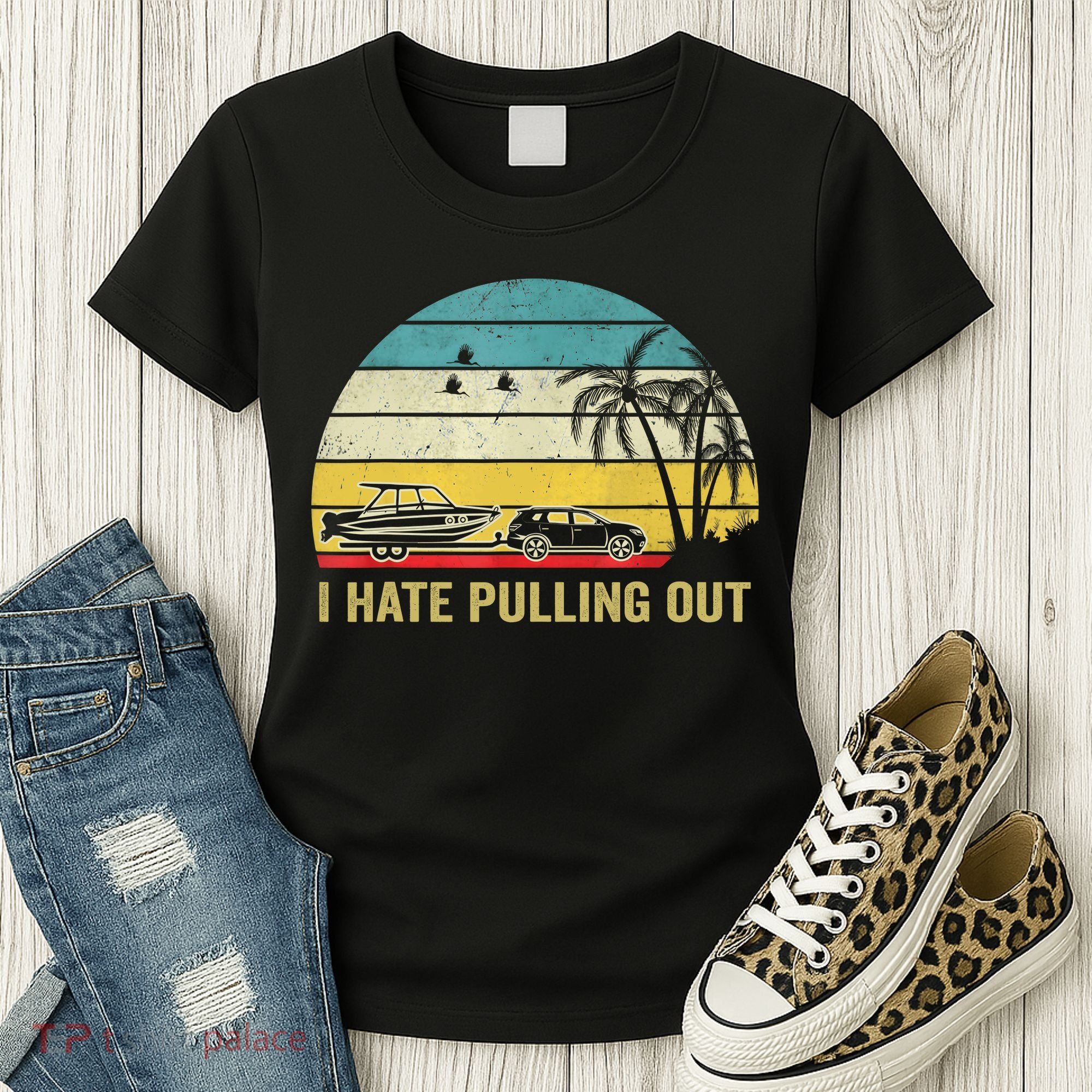 I Hate Pulling Out Retro Boating Boat Captain Women's T-Shirt