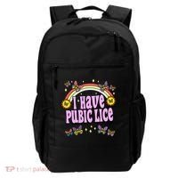 I Have Pubic Lice Backpack thumb 0
