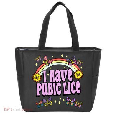 I Have Pubic Lice Tote Bag