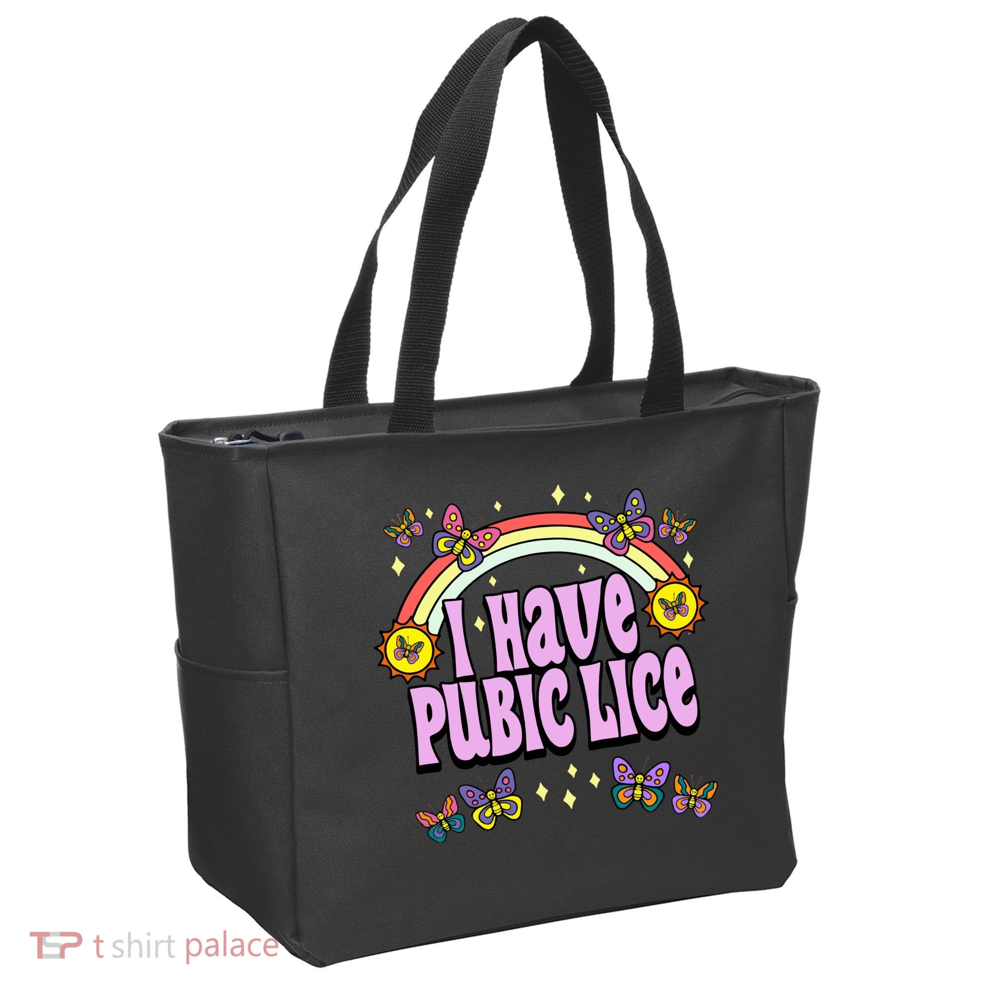 I Have Pubic Lice Tote Bag