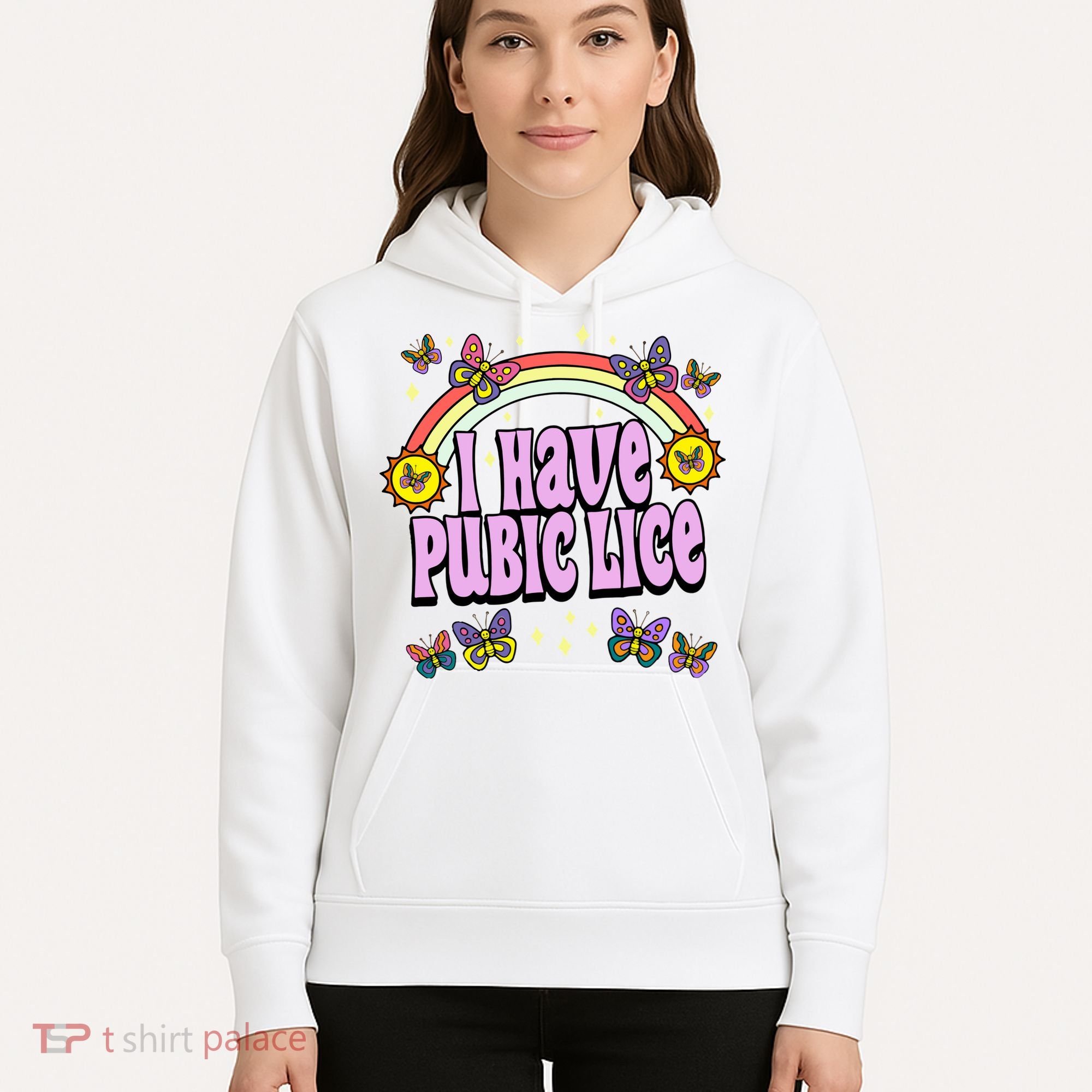 I Have Pubic Lice Hoodie