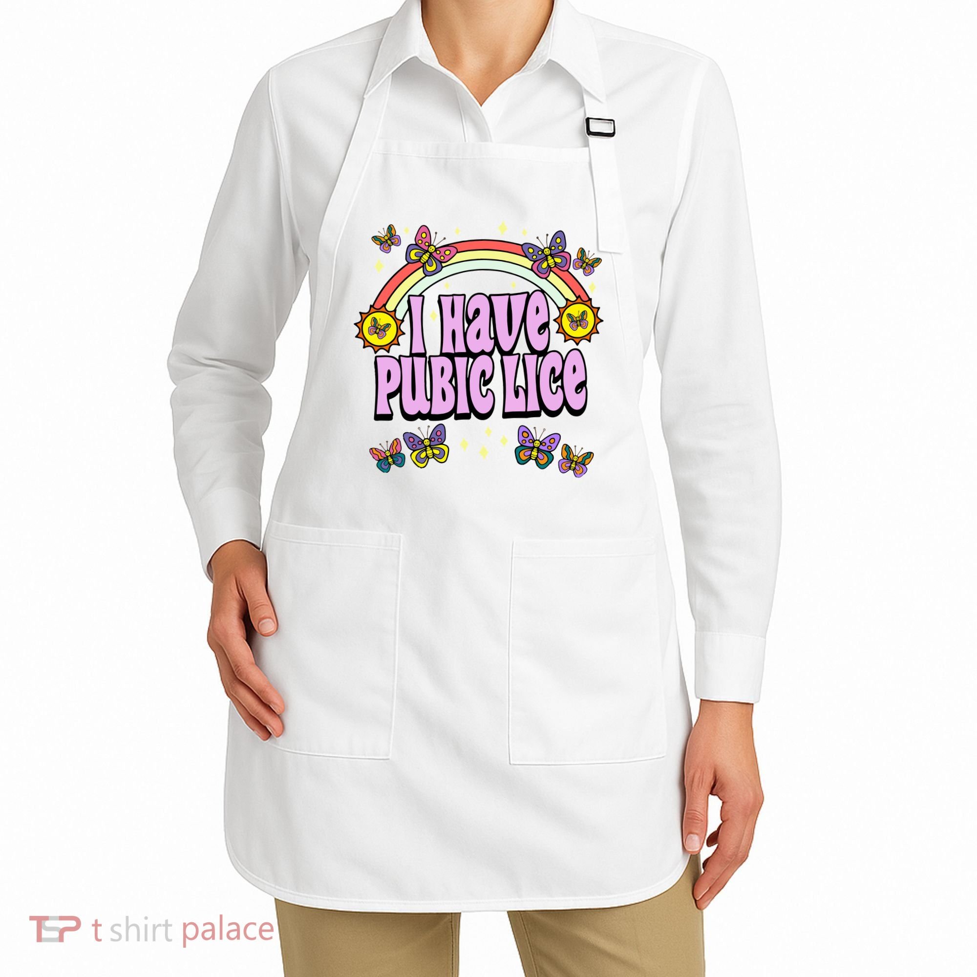 I Have Pubic Lice Apron