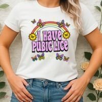 I Have Pubic Lice Women's T-Shirt thumb 2