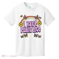 I Have Pubic Lice Kids T-Shirt thumb 0