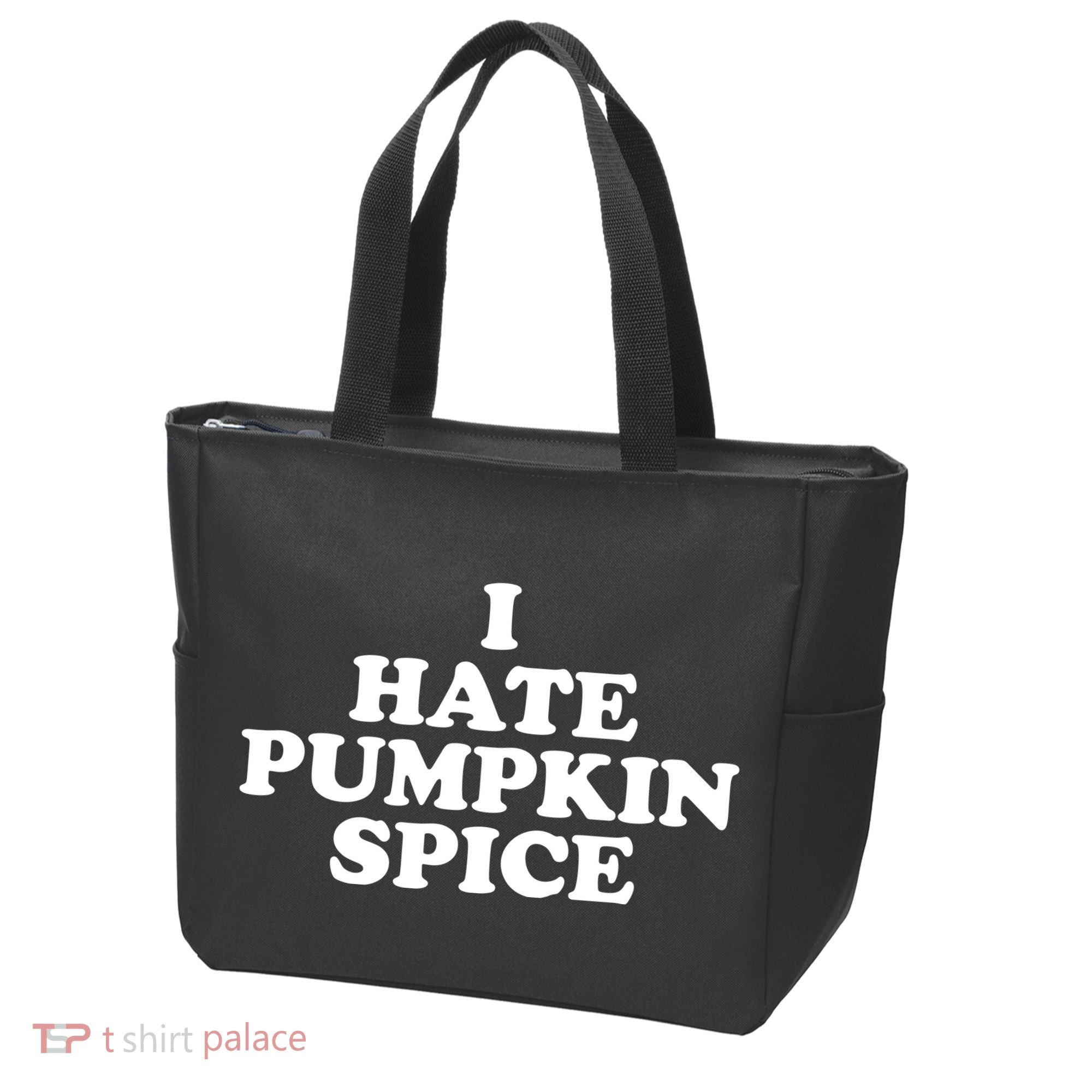 I Hate Pumpkin Spice Funny Tote Bag